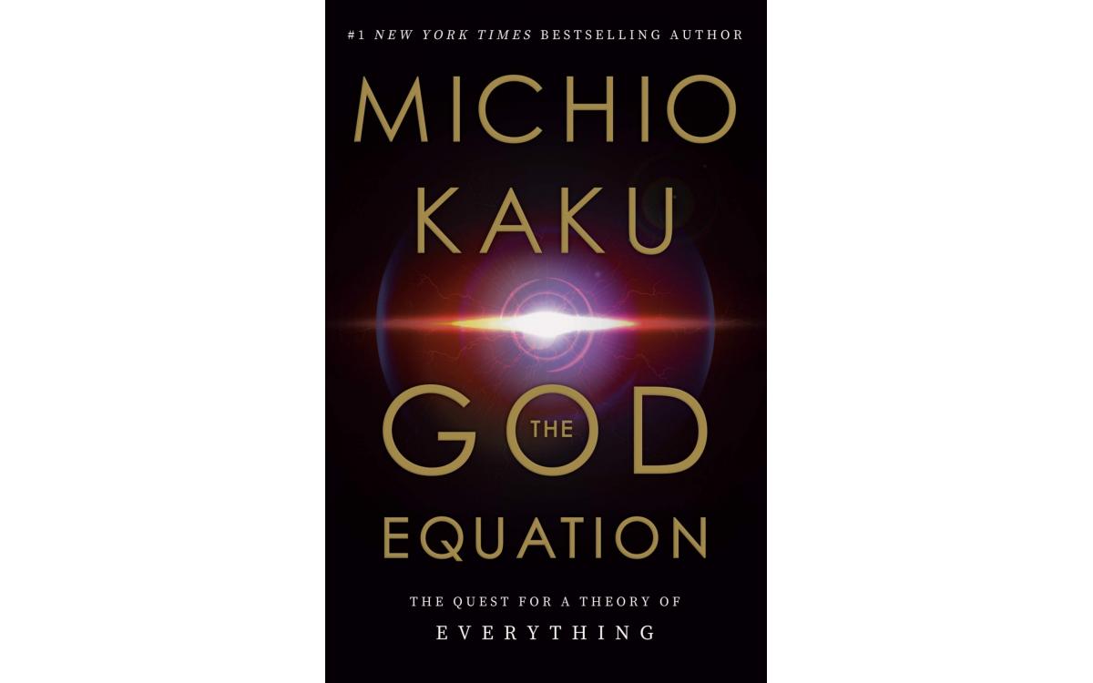 The God Equation - Michio Kaku [Tóm tắt]